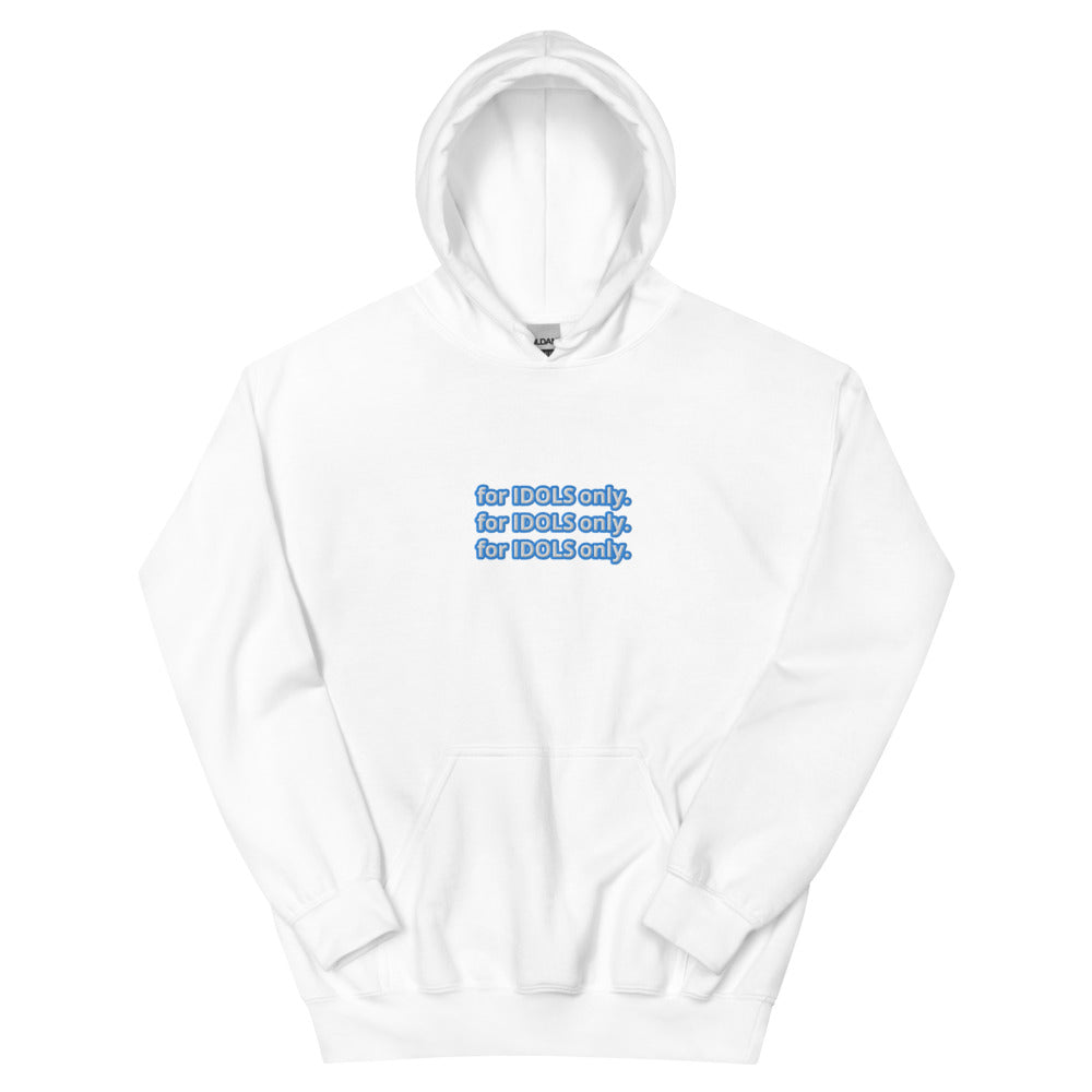 'for IDOLS only' Unisex Hoodie