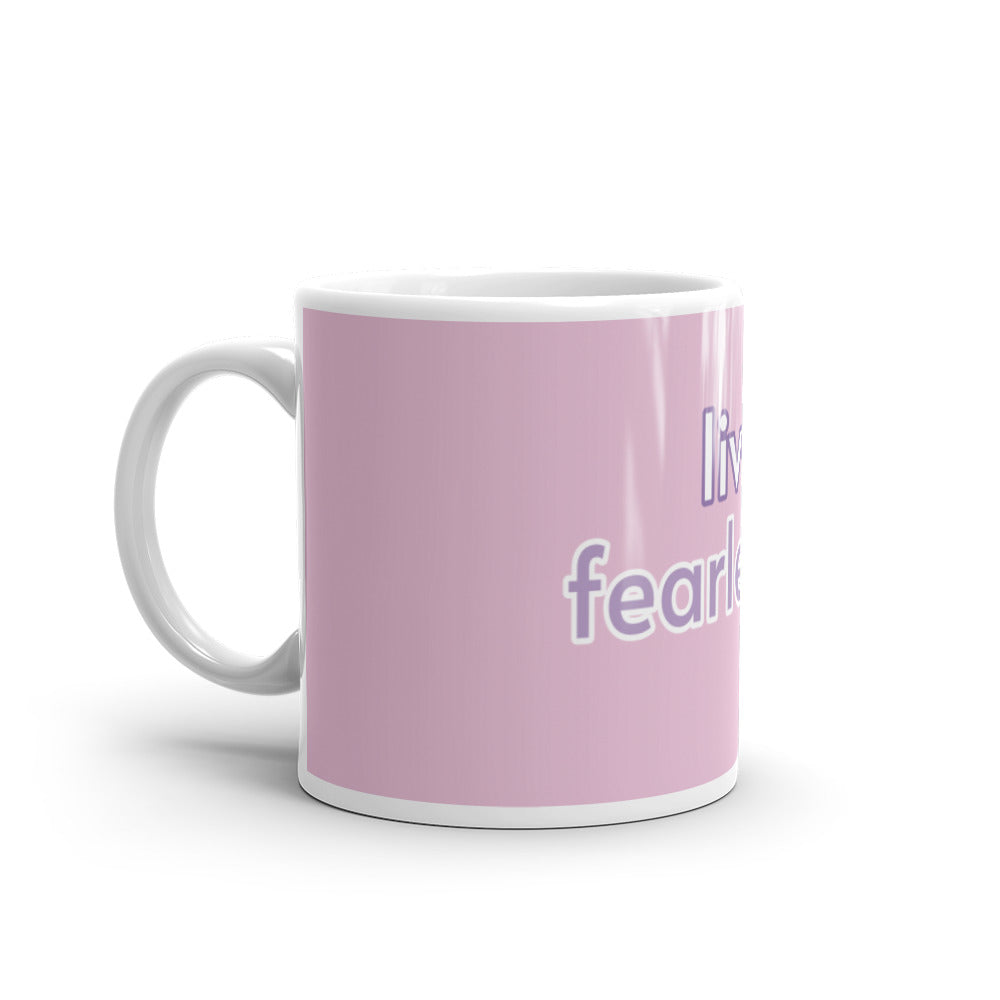 'live fearlessly' Mug